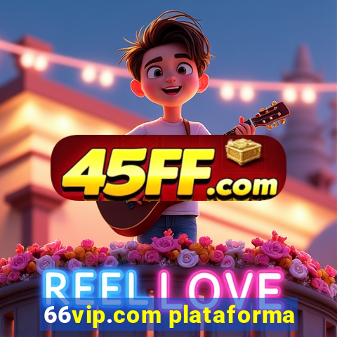 66vip.com plataforma